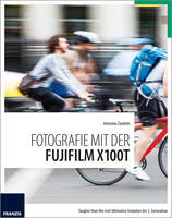 Franzis Verlag Fotografie mit der FUJIFILM X100T