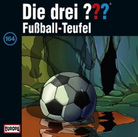 ISBN Die drei ??? Band 164 - Fu&szlig;ball-Teufel