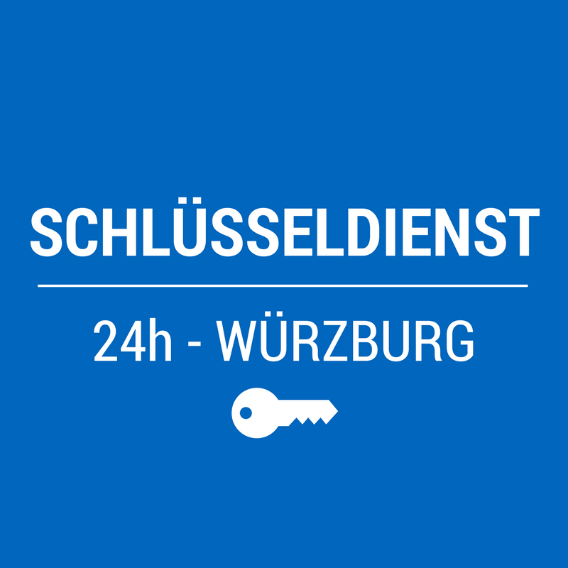 24h Schlüsseldienst Würzburg in Würzburg