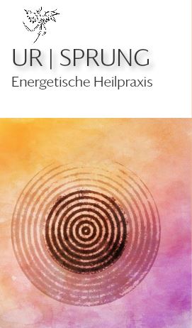 UR | SPRUNG Energetische Heilpraxis in Flammersfeld