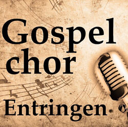 Gospelchor Entringen in Ammerbuch