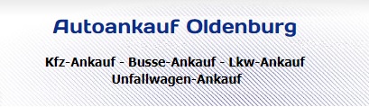 Autoankauf Oldenburg in Oldenburg