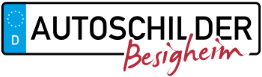 Autoschilder Besigheim in Besigheim