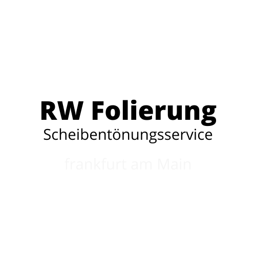 RW Folierung-Scheibentönungsservice in Frankfurt am Main