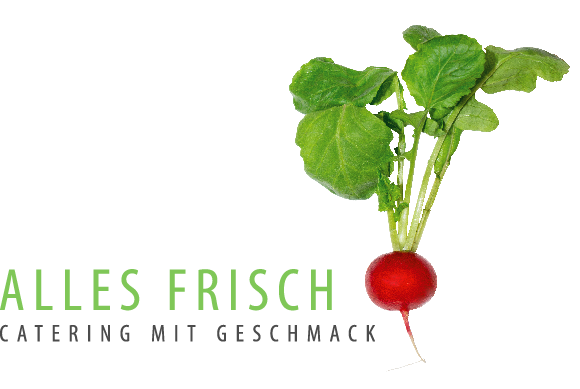 Alles frisch! Catering mit Geschmack in Pfullingen