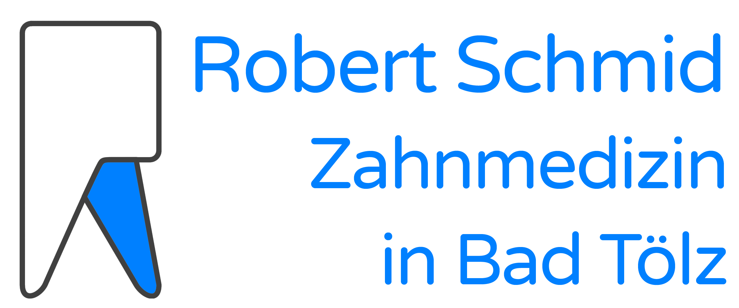 Zahnarztpraxis Robert Schmid in Bad Tölz