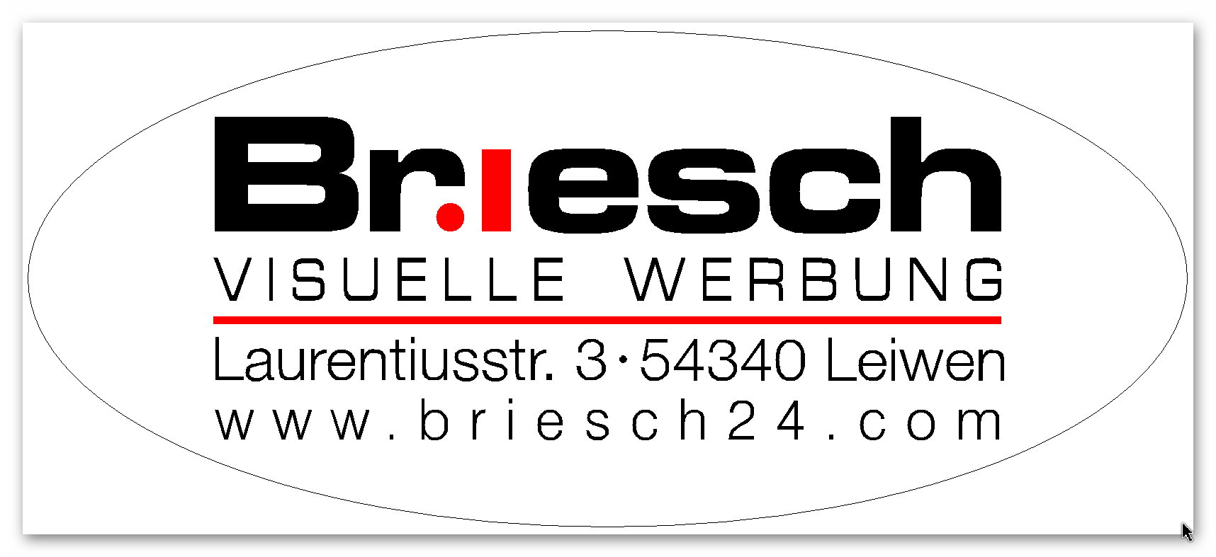 Briesch Visuelle Werbung in Leiwen